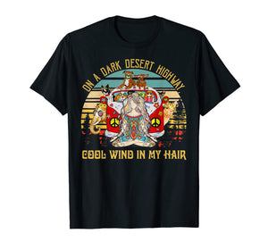 On A Dark Desert Highway Cool Wind In My Hair Hippie Yoga T-Shirt