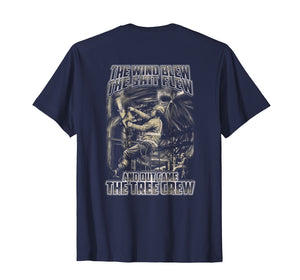 Out Came The Tree Crew Tree Climber Arborist Shirt Gift
