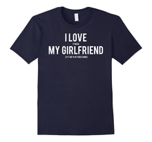 Load image into Gallery viewer, Funny shirts V-neck Tank top Hoodie sweatshirt usa uk au ca gifts for Video Games T Shirt Funny I love my girlfriend fun gift tee 1844066
