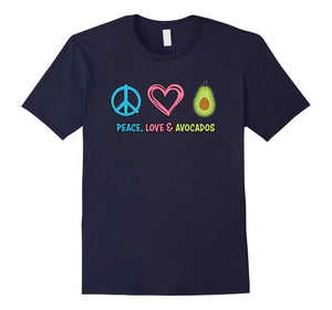 Funny shirts V-neck Tank top Hoodie sweatshirt usa uk au ca gifts for Peace Love and Avocados T-shirt, Funny Fruit T-shirt 2563875