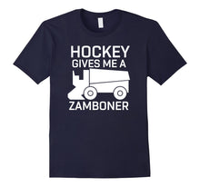 Load image into Gallery viewer, Funny shirts V-neck Tank top Hoodie sweatshirt usa uk au ca gifts for Hockey Gives Me A Zamboner T-Shirt Funny Hockey Tee 1776818
