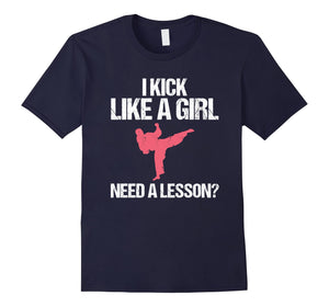 Funny shirts V-neck Tank top Hoodie sweatshirt usa uk au ca gifts for I Kick Like A Girl-Funny MMA Chick T-Shirt 2820224