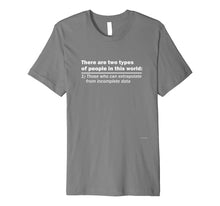 Load image into Gallery viewer, Funny shirts V-neck Tank top Hoodie sweatshirt usa uk au ca gifts for There are Two Types of People in this World IntelligentShirt 1621196
