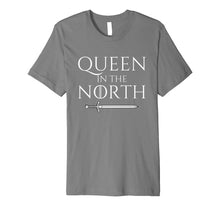 Load image into Gallery viewer, Funny shirts V-neck Tank top Hoodie sweatshirt usa uk au ca gifts for Queen In The North Fantasy T-Shirt 615545
