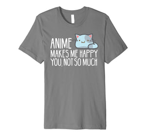 Funny shirts V-neck Tank top Hoodie sweatshirt usa uk au ca gifts for Anime Shirt | Anime Makes Me Happy 1086449