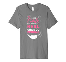 Load image into Gallery viewer, Funny shirts V-neck Tank top Hoodie sweatshirt usa uk au ca gifts for Some Girls Play With Dolls Real Girls Go Fishing Shirt 1873287
