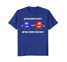 Load image into Gallery viewer, Funny shirts V-neck Tank top Hoodie sweatshirt usa uk au ca gifts for Do You Know The Way Ugandan Knuckle Shirt Funny Meme T-Shirt 2277660
