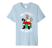 Load image into Gallery viewer, Funny shirts V-neck Tank top Hoodie sweatshirt usa uk au ca gifts for Arnold Numero Uno No lifts no gifts! Christmas Shirt 2998338
