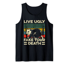 Load image into Gallery viewer, Live Ugly Fake Your Death Opossum Funny Tank Top-301340
