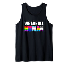 Load image into Gallery viewer, WE ARE ALL HUMAN Flag LGBT Gay Pride Tank Top 98288
