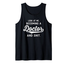 Load image into Gallery viewer, Funny Medical Student Gifts Men Women Becoming A Doctor Tank Top-3195549
