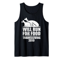 Load image into Gallery viewer, Funny shirts V-neck Tank top Hoodie sweatshirt usa uk au ca gifts for 2019 Will Run for Food Funny Thanksgiving Turkey Running Tank Top 1220684
