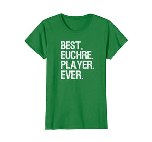 Funny shirts V-neck Tank top Hoodie sweatshirt usa uk au ca gifts for Euchre T-Shirt - Funny Best Euchre Card Game Player 1081685
