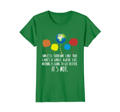 Funny shirts V-neck Tank top Hoodie sweatshirt usa uk au ca gifts for Unless Someone Like You Cares A Whole Awful Lot T-shirt 1727708