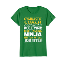 Load image into Gallery viewer, Funny shirts V-neck Tank top Hoodie sweatshirt usa uk au ca gifts for Gymnastic Coach Isnt An Actual Job Title TShirts 3090407
