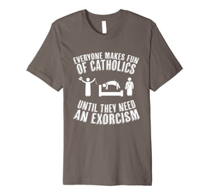 Funny shirts V-neck Tank top Hoodie sweatshirt usa uk au ca gifts for Funny Catholic tshirt - Exorcism shirt 1939055