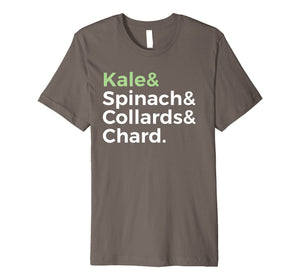Funny shirts V-neck Tank top Hoodie sweatshirt usa uk au ca gifts for Kale Spinach Collards Chard Lovers Text T-Shirt 1341807