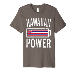 Funny shirts V-neck Tank top Hoodie sweatshirt usa uk au ca gifts for Hawaii Flag T-Shirt | Hawaiian Power Battery Proud Tee 2732142