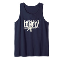 Load image into Gallery viewer, Patriotic AR15 2nd Amendment Support Shirt I will not comply Tank Top
