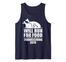 Load image into Gallery viewer, Funny shirts V-neck Tank top Hoodie sweatshirt usa uk au ca gifts for 2019 Will Run for Food Funny Thanksgiving Turkey Running Tank Top 1220684
