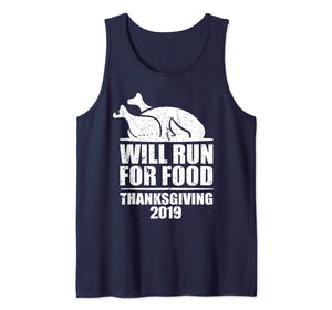 Funny shirts V-neck Tank top Hoodie sweatshirt usa uk au ca gifts for 2019 Will Run for Food Funny Thanksgiving Turkey Running Tank Top 1220684