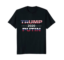 Load image into Gallery viewer, Trump Putin 2020 Funny Trump T Shirt 759839
