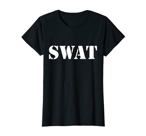 Funny shirts V-neck Tank top Hoodie sweatshirt usa uk au ca gifts for SWAT Team T-Shirt 3627624