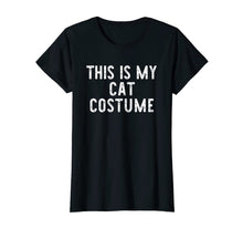 Load image into Gallery viewer, This Is My Cat Costume Halloween Funny T-Shirt
