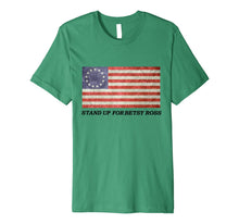 Load image into Gallery viewer, Stand Up For Betsy Ross 1776 American Flag T-Shirt Premium T-Shirt 790490

