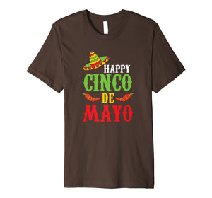 Funny shirts V-neck Tank top Hoodie sweatshirt usa uk au ca gifts for Cute Happy Cinco De Mayo T-Shirt 2591815