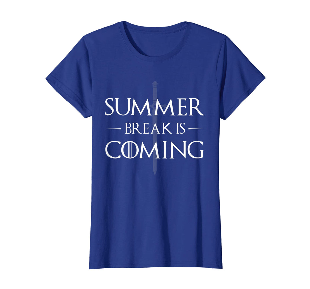 Summer Break is Coming Funny Shirts for Teachers & Students