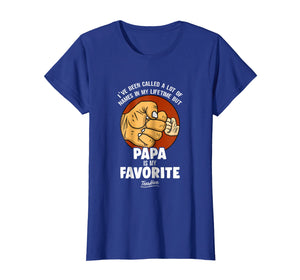 Papa Is My Favorite People Call Me Papa Funny Papa T Shirt
