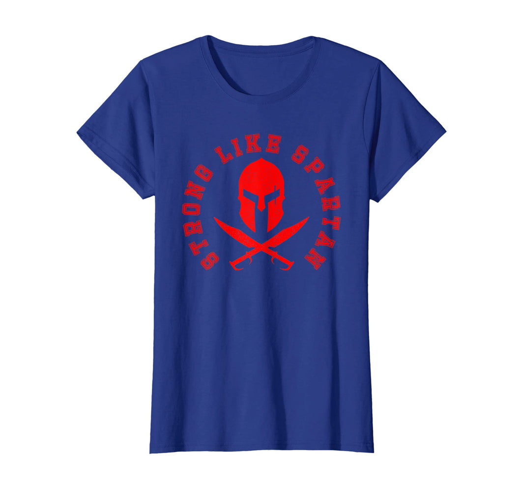 Funny shirts V-neck Tank top Hoodie sweatshirt usa uk au ca gifts for Strong Like SpartanT-Shirt Power Lifting Bodybuilding Gym 1722885