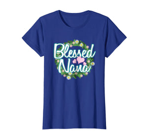 Funny shirts V-neck Tank top Hoodie sweatshirt usa uk au ca gifts for Womens Blessed Nana T-Shirt Cute Blessed Grandma Shirts Gifts 899653
