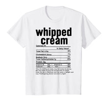 Load image into Gallery viewer, Thanksgiving Whipped Cream Nutritional Facts T-Shirt
