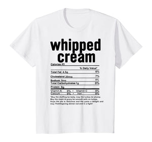 Thanksgiving Whipped Cream Nutritional Facts T-Shirt