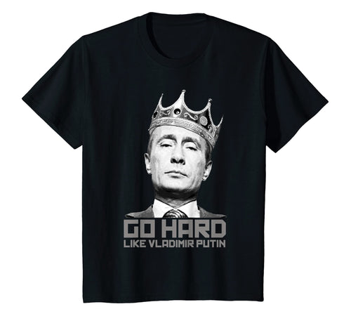 Funny shirts V-neck Tank top Hoodie sweatshirt usa uk au ca gifts for Go Hard Like Vladimir Putin Funny T-Shirt 1146037