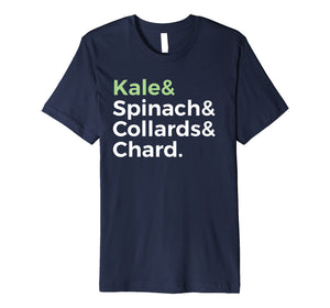 Funny shirts V-neck Tank top Hoodie sweatshirt usa uk au ca gifts for Kale Spinach Collards Chard Lovers Text T-Shirt 1341807