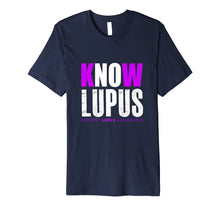 Load image into Gallery viewer, Funny shirts V-neck Tank top Hoodie sweatshirt usa uk au ca gifts for Funny Know Lupus Support Lupus T-shirt Awareness Quote Gift 1919629
