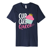 Load image into Gallery viewer, Funny shirts V-neck Tank top Hoodie sweatshirt usa uk au ca gifts for Cup Cake Queen! Funny Birthday Gift T-Shirt 1533928
