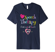 Load image into Gallery viewer, Slp Speech Language Pathologist Shirt Speech Therapy Gifts
