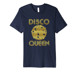 Funny shirts V-neck Tank top Hoodie sweatshirt usa uk au ca gifts for Disco Queen Womens Dance 70s 80s 1970s 1980s T-Shirt 329698