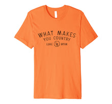 Load image into Gallery viewer, Funny shirts V-neck Tank top Hoodie sweatshirt usa uk au ca gifts for Luke Bryan - What Makes You Country T-Shirt 1326047
