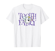 Load image into Gallery viewer, Tooth Fairy Funny Pediatric Dentist T-Shirt
