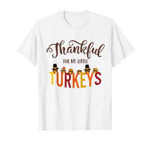 Teacher Thanksgiving, fall teacher, Thankful for my little T-Shirt