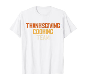 Thanksgiving Dinner Cooking Team Gift Costume Leg Turkey Day T-Shirt