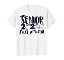 Load image into Gallery viewer, Senior 2020 Shit Gettin Real Funny Apocalypse Toilet Paper TShirt74804
