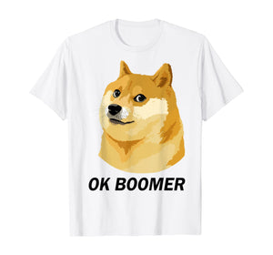 Ok Boomer  T-Shirt