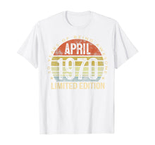 Load image into Gallery viewer, April 1970 Limited Edition 50 Year Old Gifts 50th Birthday TShirt394651
