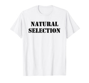 Funny shirts V-neck Tank top Hoodie sweatshirt usa uk au ca gifts for NATURAL T SHIRT SELECTION 1980976